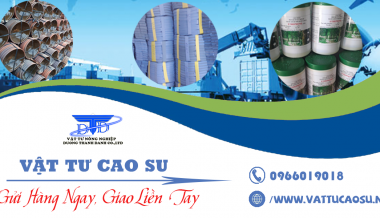 Xuất khẩu vật tư cao su Việt Nam